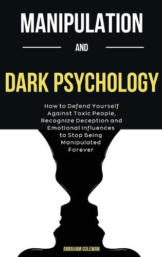 Manipulation And Dark Psychology