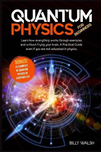 Quantum Physics For Beginners