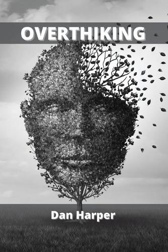 Overthinking