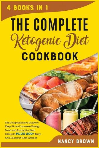 The complete Ketogenic diet Cookbook