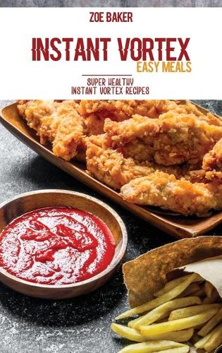 Instant Vortex Easy Meals