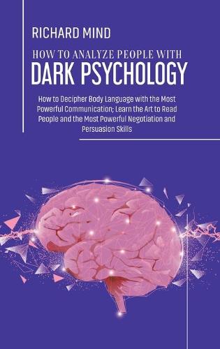 How to Analyze People with Dark Psychology