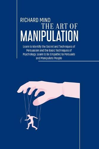 The Art of Manipulation