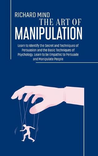 The Art of Manipulation