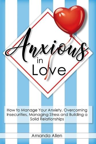 Anxious in Love
