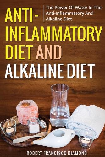 Anti-inflammatory diet and alkaline diet