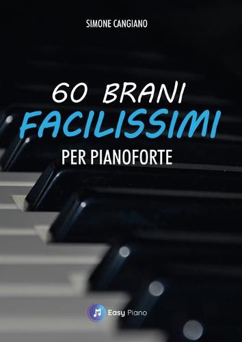 60 Brani Facilissimi per Pianoforte