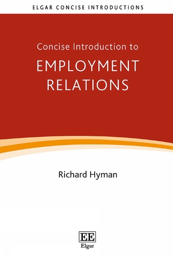 Concise Introduction to Employment Relations