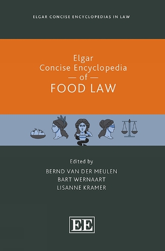 Elgar Concise Encyclopedia of Food Law