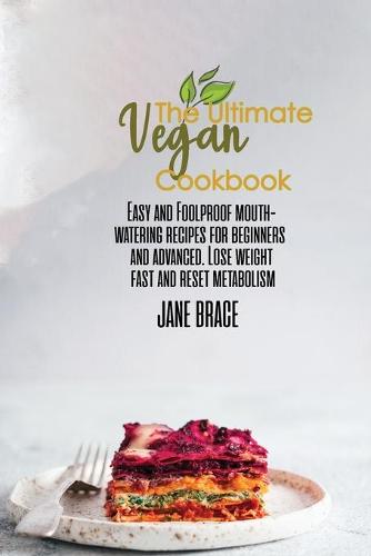 The Ultimate Vegan Cookbook