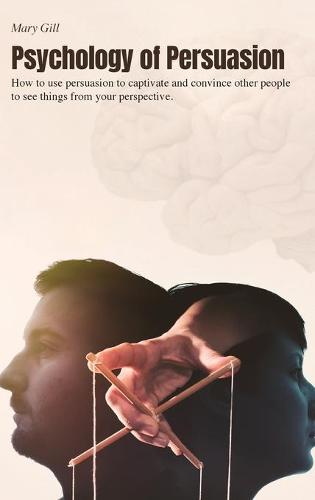 Psychology of Persuasion