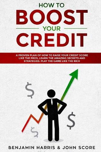 How to BOOST Your Credit