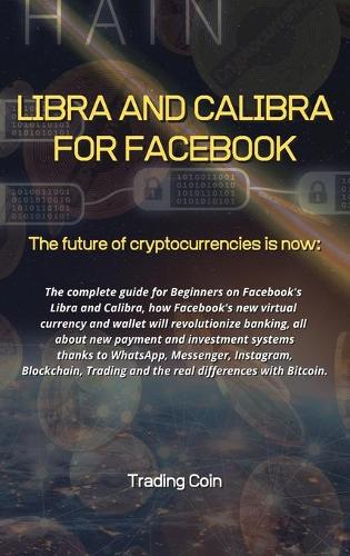 Libra and Calibra for Facebook
