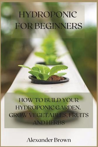 Hydroponic For Beginners