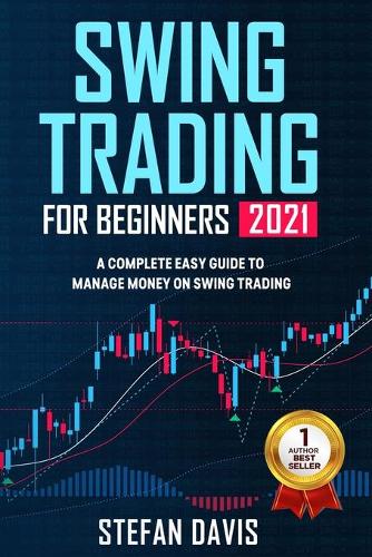 Swing Trading for Beginners 2021