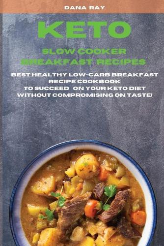 Keto Slow Cooker Breakfast Recipes