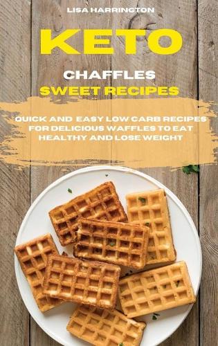 Keto Chaffles Sweet Recipes