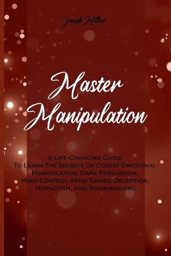 Master Manipulation