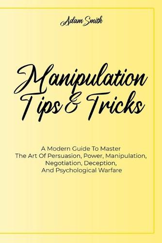 Manipulation Tips And Tricks A
