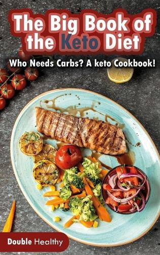 The Big Book of the Keto Diet