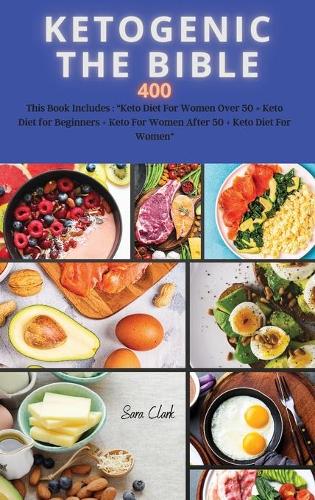 KETOGENIC THE BIBLE 400 recipes