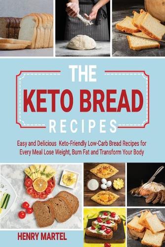 The Keto Bread Recipes