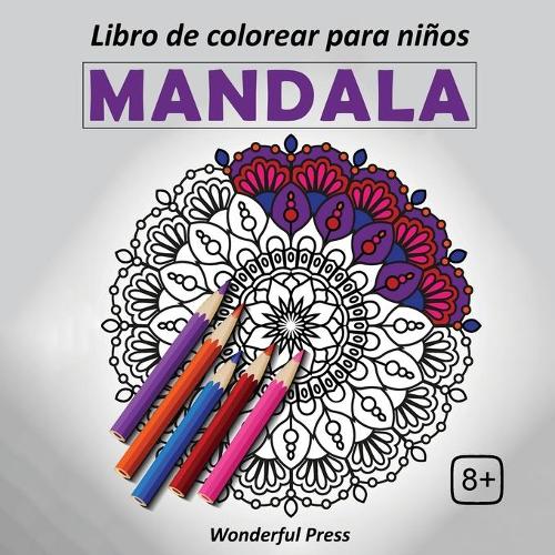 MANDALA Libro de Colorear para Ninos / 50 paginas de colorear para ninos de 8 anos en adelante