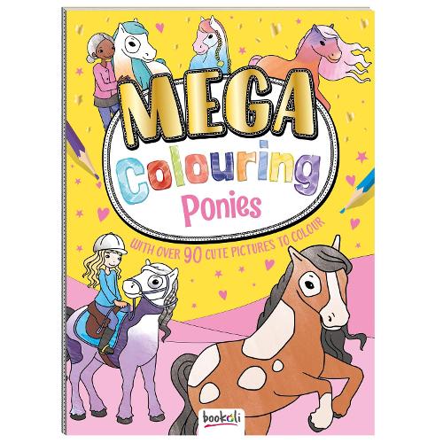 Mega Colouring Ponies