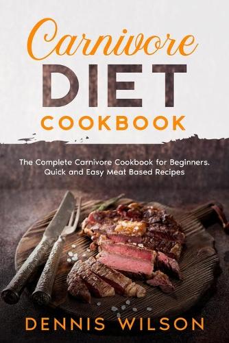 Carnivore Diet Cookbook