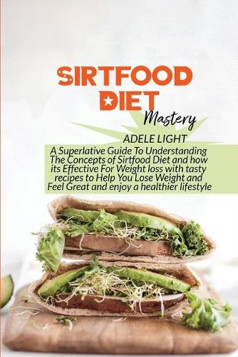 Sirtfood Diet Mastery