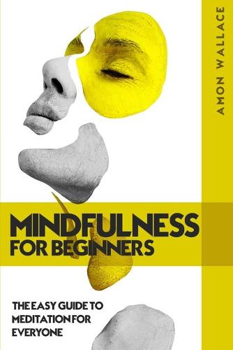 Mindfulness for Beginners