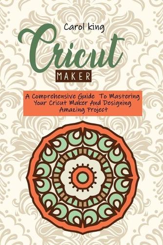 Cricut Maker