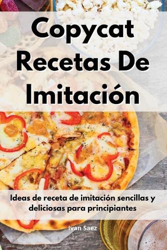 Copycat Recetas De Imitacion