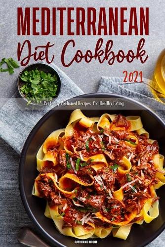 Mediterranean Diet Cookbook 2021