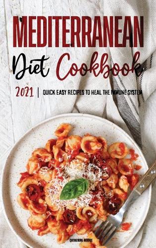 Mediterranean Diet Cookbook 2021