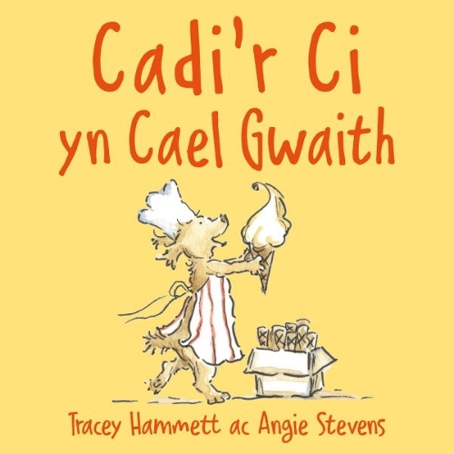 Cadi’r Ci yn Cael Gwaith