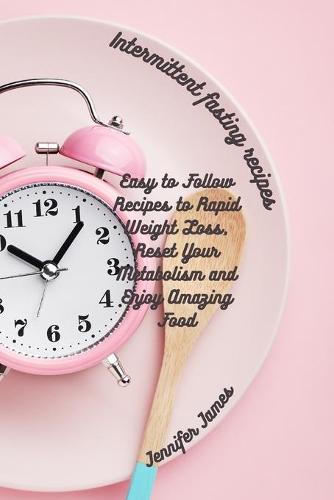 Intermittent fasting recipes