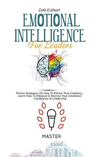 Emotional Intelligence for Leaders