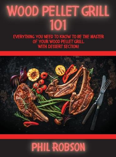 Wood Pellet Grill 101