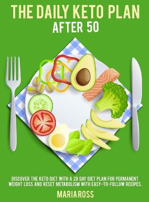 The Daily Keto Plan After 50