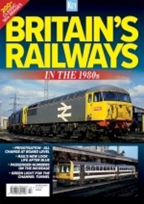 Britain's Railways in the 1980s