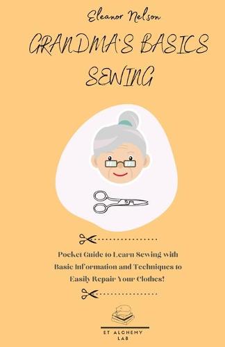 Grandma's Basics Sewing
