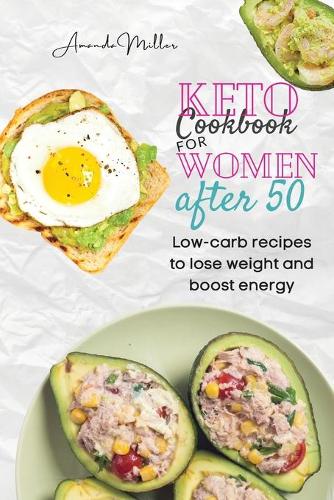 Keto Cookbook for Women After 50