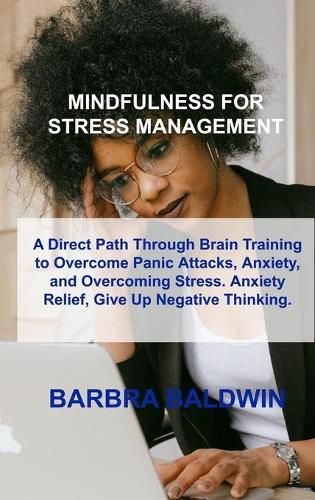 Mindfulness for Stress Management