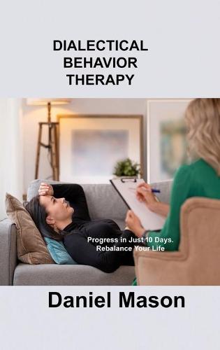 Dialectical Behavior Therapy