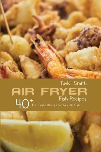 Air Fryer Fish Recipes