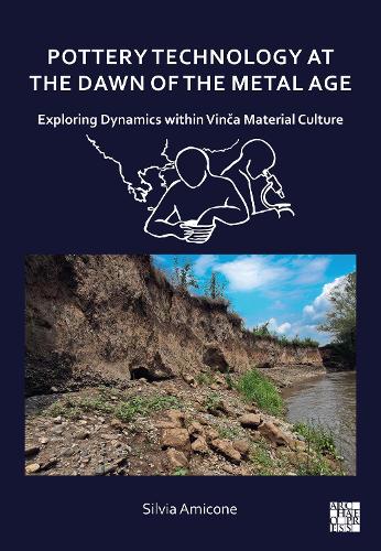 Pottery Technology at the Dawn of the Metal Age
