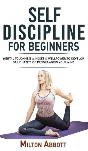 Self-Discipline for Beginners