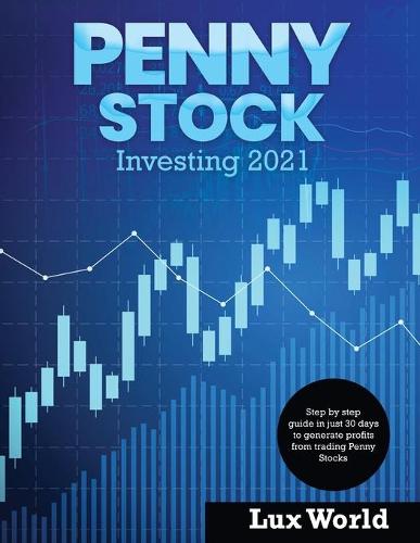 Penny Stock Investing 2021
