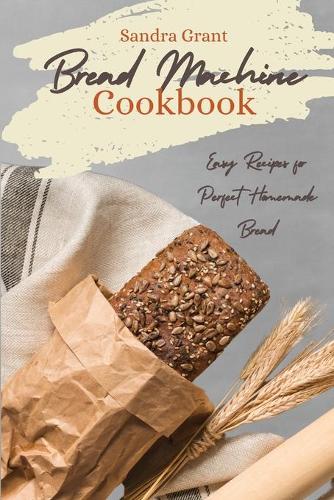 Bread Machine Cookbook